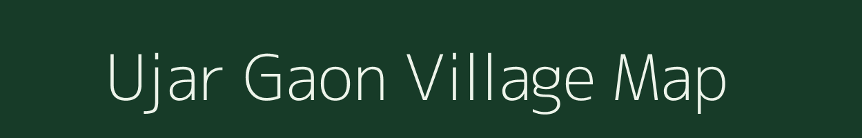 Ujar Gaon village map in Uttarakhand