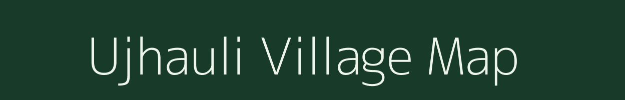 Ujhauli village map in Uttar Pradesh