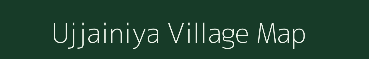 Ujjainiya village map in Madhya Pradesh