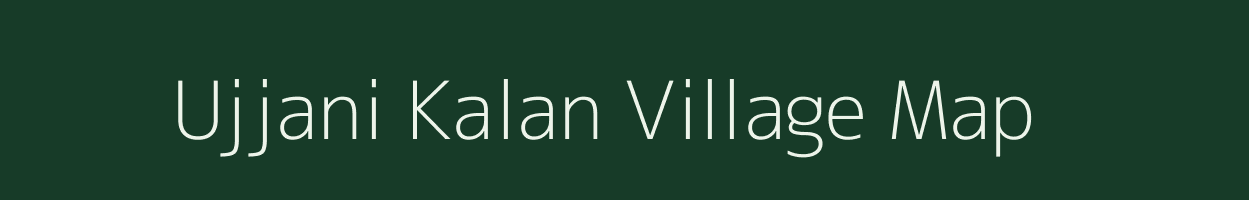 Ujjani Kalan village map in Uttar Pradesh