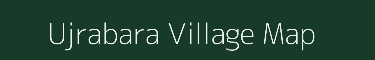 Ujrabara village map in Madhya Pradesh