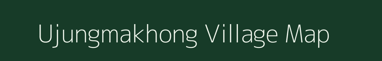 Ujungmakhong village map in Manipur