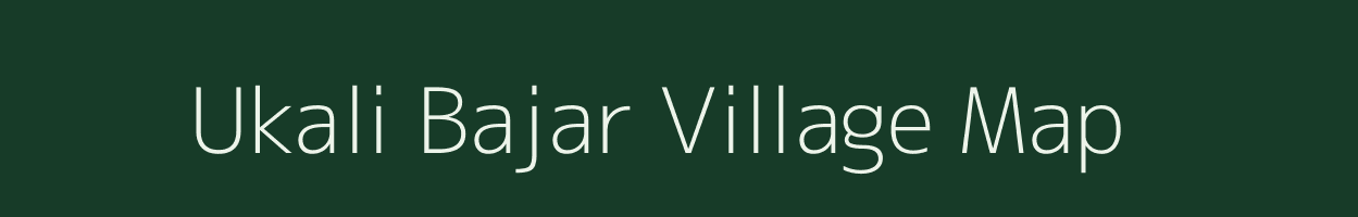 Ukali Bajar village map in Maharashtra