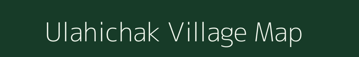 Ulahichak village map in Madhya Pradesh