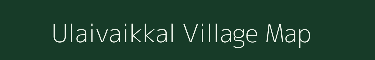 Ulaivaikkal village map in Puducherry