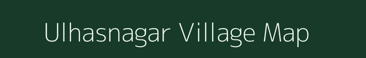 Ulhasnagar village map in Maharashtra