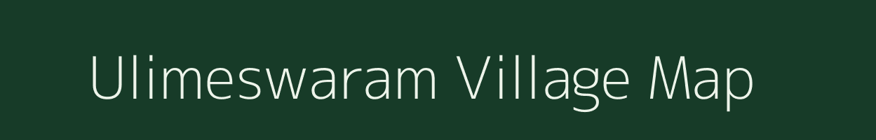 Ulimeswaram village map in Andhra Pradesh