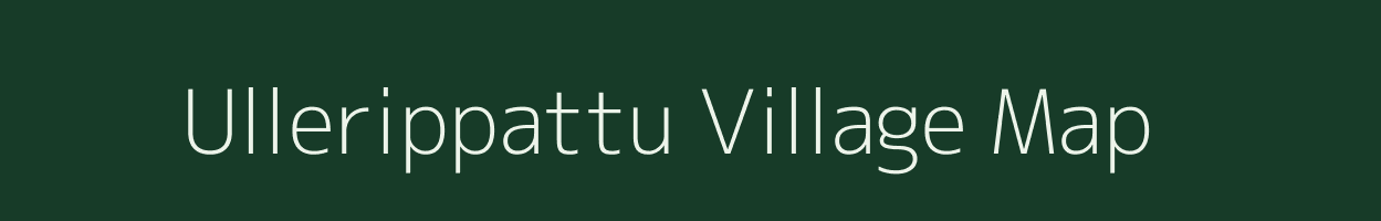Ullerippattu village map in Tamil Nadu