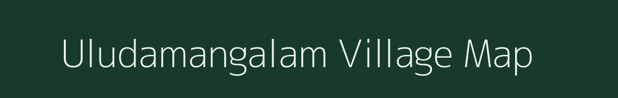 Uludamangalam village map in Tamil Nadu