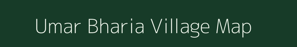 Umar Bharia village map in Uttar Pradesh