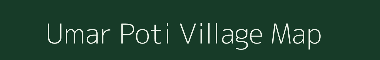 Umar Poti village map in Chhattisgarh