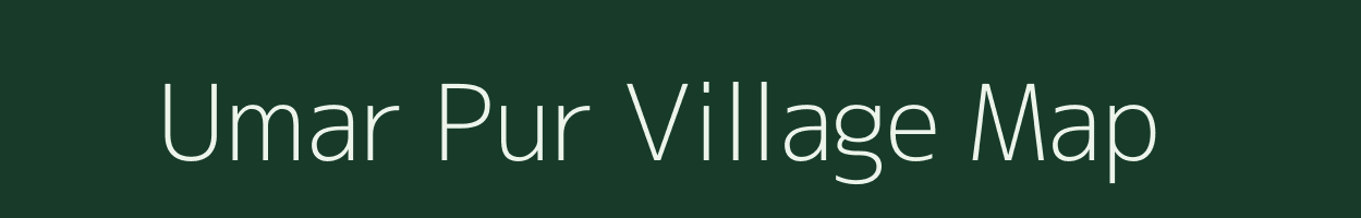 Umar Pur village map in Uttar Pradesh