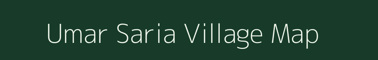 Umar Saria village map in Uttar Pradesh