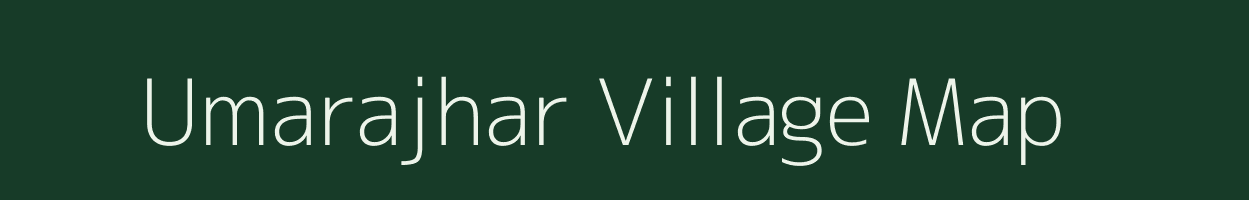 Umarajhar village map in Madhya Pradesh