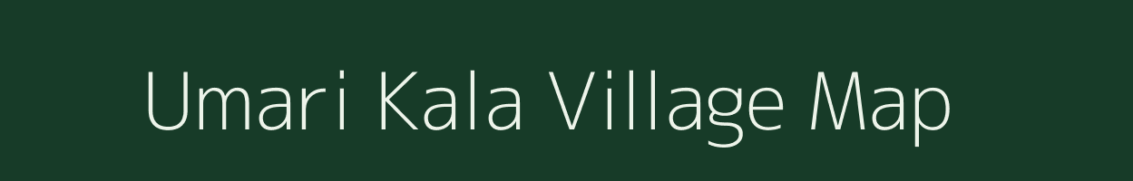 Umari Kala village map in Uttar Pradesh