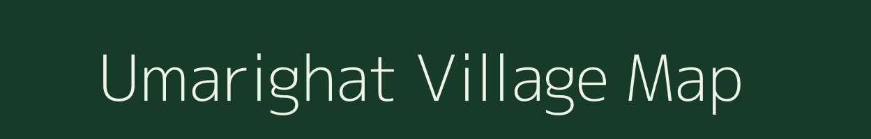 Umarighat village map in Madhya Pradesh