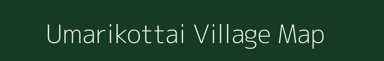 Umarikottai village map in Tamil Nadu