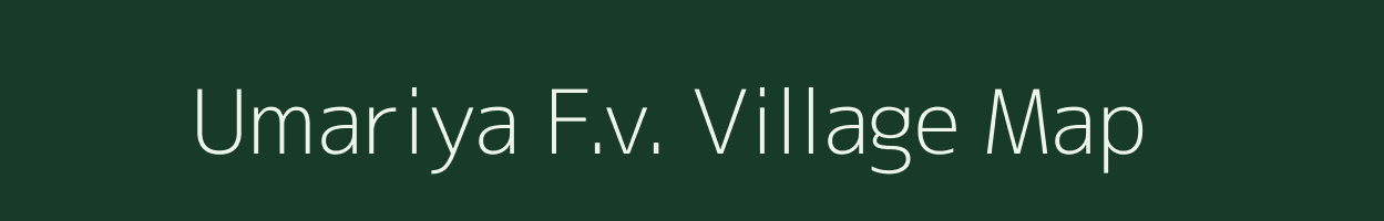 Umariya F.v. village map in Madhya Pradesh