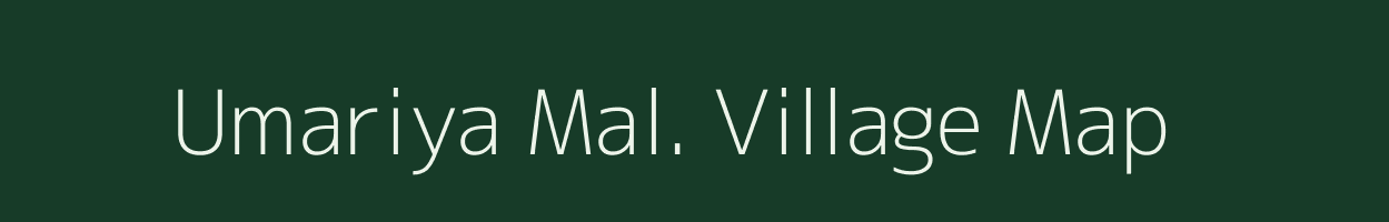 Umariya Mal. village map in Madhya Pradesh