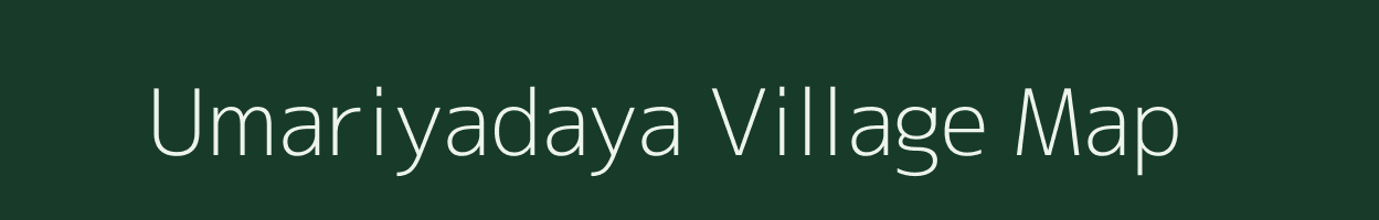 Umariyadaya village map in Madhya Pradesh