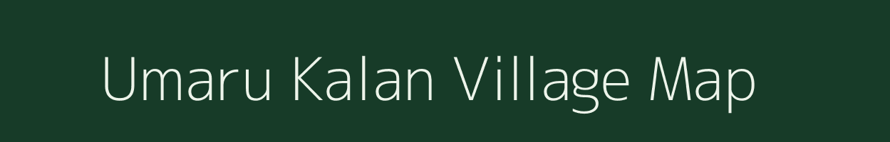 Umaru Kalan village map in Uttarakhand