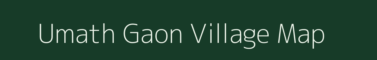 Umath Gaon village map in Uttarakhand