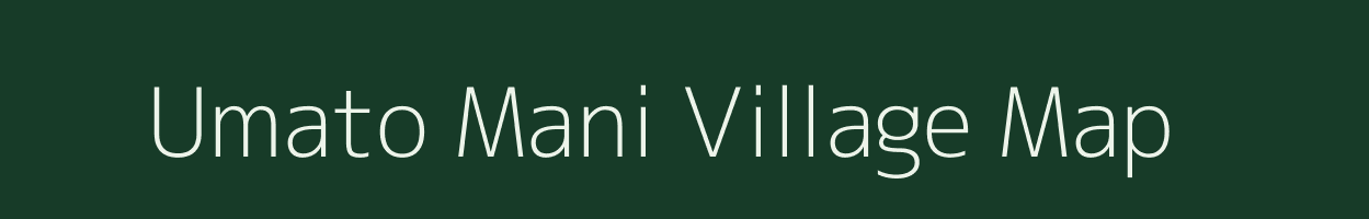 Umato Mani village map in Assam