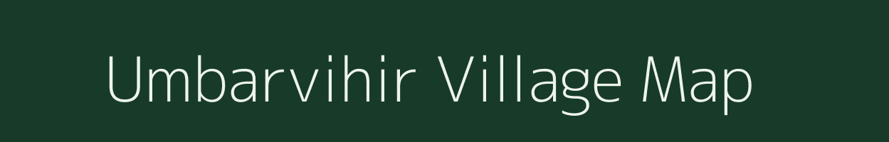 Umbarvihir village map in Maharashtra