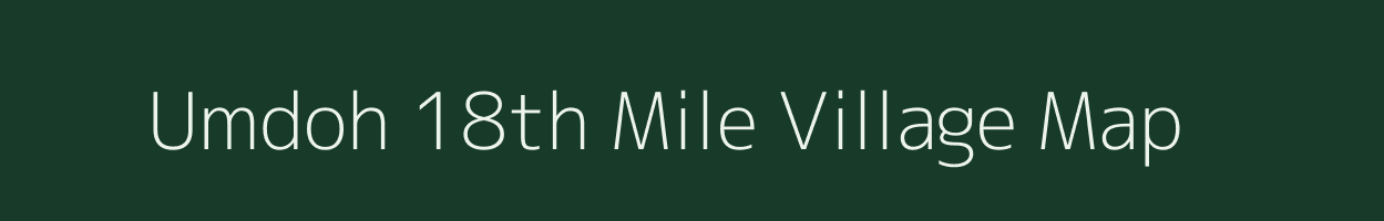 Umdoh 18th Mile village map in Meghalaya