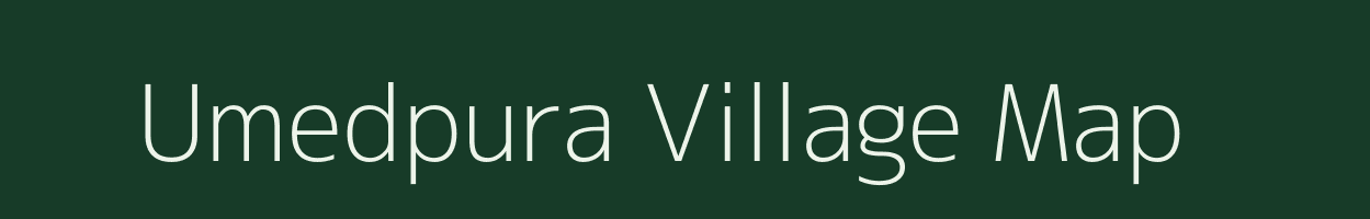 Umedpura village map in Gujarat