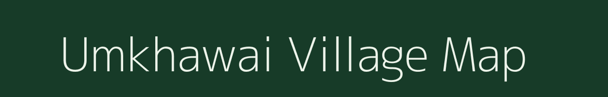 Umkhawai village map in Meghalaya