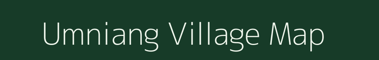 Umniang village map in Meghalaya