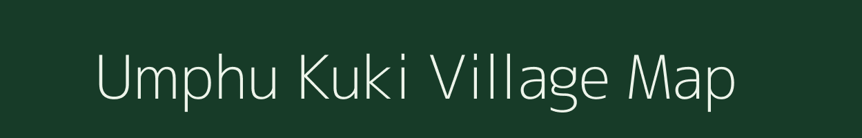 Umphu Kuki village map in Assam