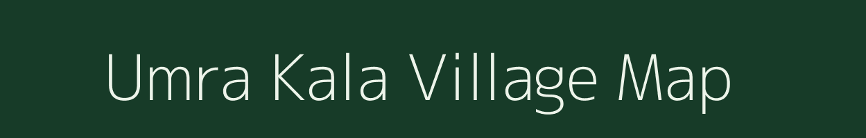Umra Kala village map in Uttar Pradesh
