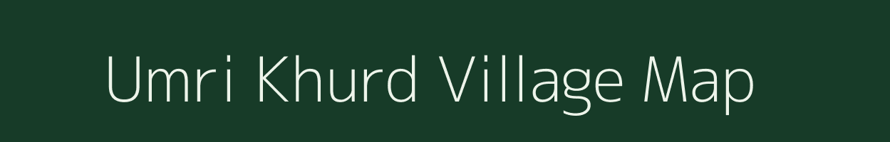 Umri Khurd village map in Madhya Pradesh