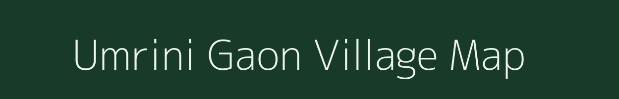 Umrini Gaon village map in Assam
