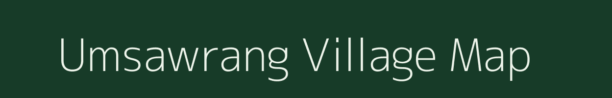 Umsawrang village map in Meghalaya