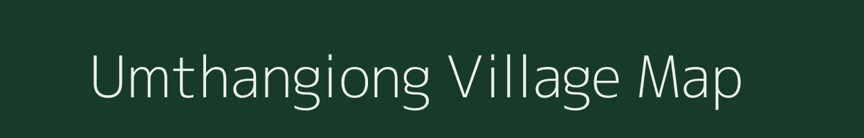Umthangiong village map in Meghalaya
