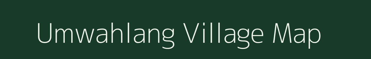 Umwahlang village map in Meghalaya