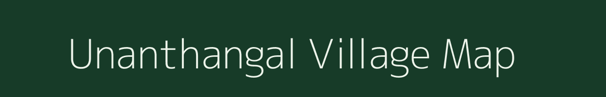 Unanthangal village map in Tamil Nadu