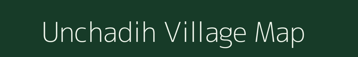 Unchadih village map in Uttar Pradesh