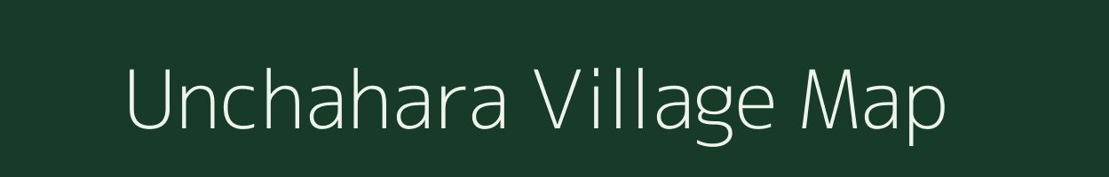 Unchahara village map in Uttar Pradesh