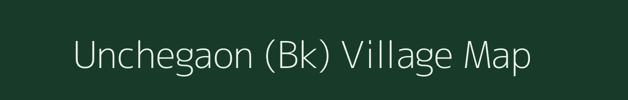 Unchegaon (Bk) village map in Maharashtra