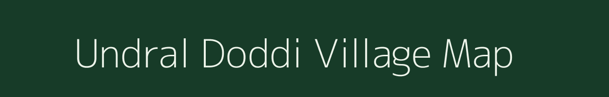 Undral Doddi village map in Karnataka