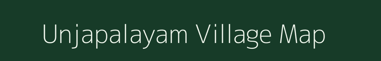 Unjapalayam village map in Tamil Nadu