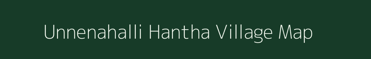 Unnenahalli Hantha village map in Karnataka