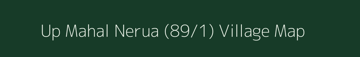 Up Mahal Nerua (89/1) village map in Himachal Pradesh