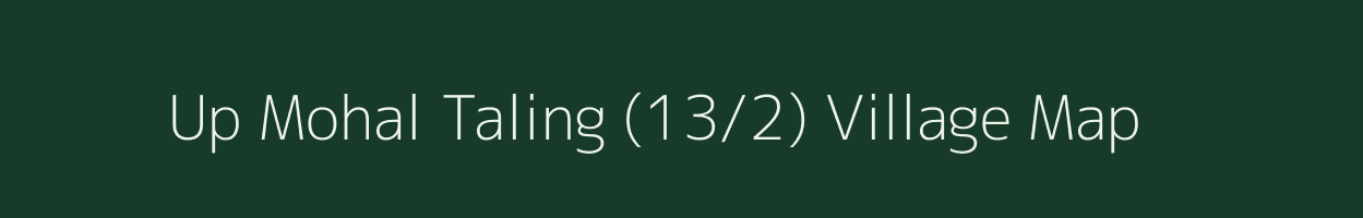 Up Mohal Taling (13/2) village map in Himachal Pradesh