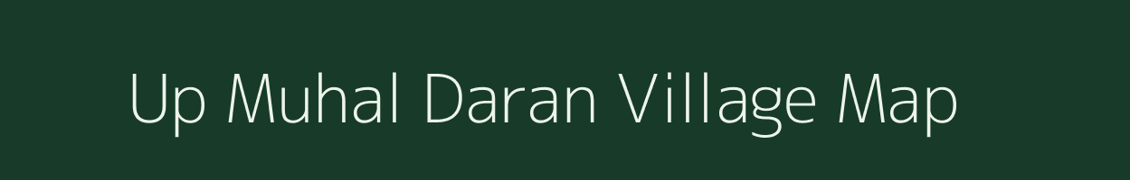 Up Muhal Daran village map in Himachal Pradesh