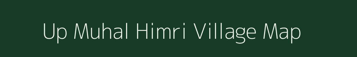 Up Muhal Himri village map in Himachal Pradesh